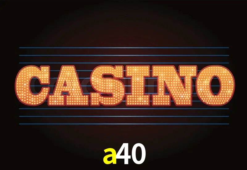 Casino Ao Vivo a40